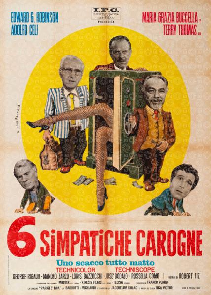 6 simpatiche carogne