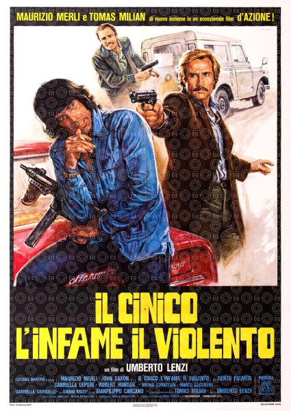 Il cinico, l'infame, il violento