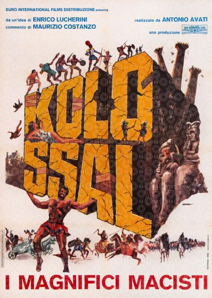 Kolossal - I magnifici Macisti