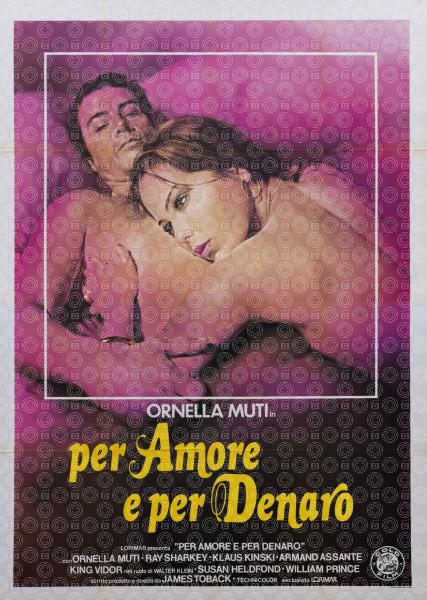 Per amore e per denaro