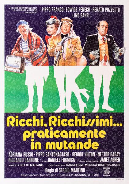 Ricchi, ricchissimi... praticamente in mutande