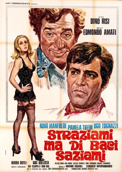 Straziami ma di baci saziami