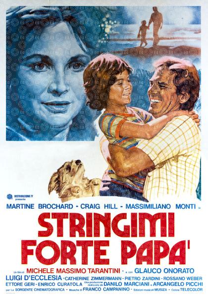 Stringimi forte papà