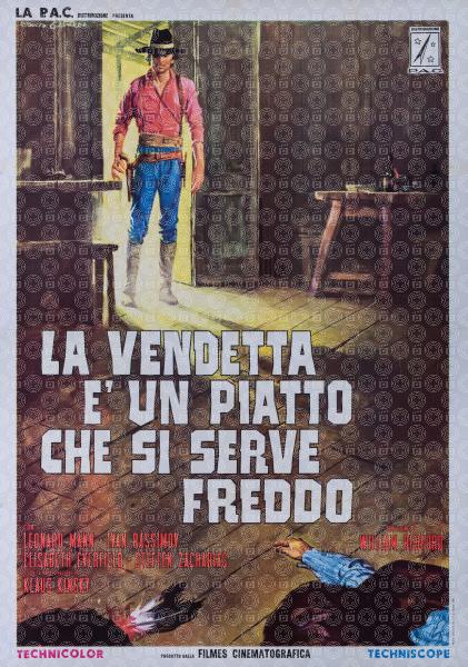 La vendetta è un piatto che si serve freddo
