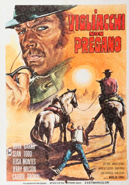 I vigliacchi non pregano