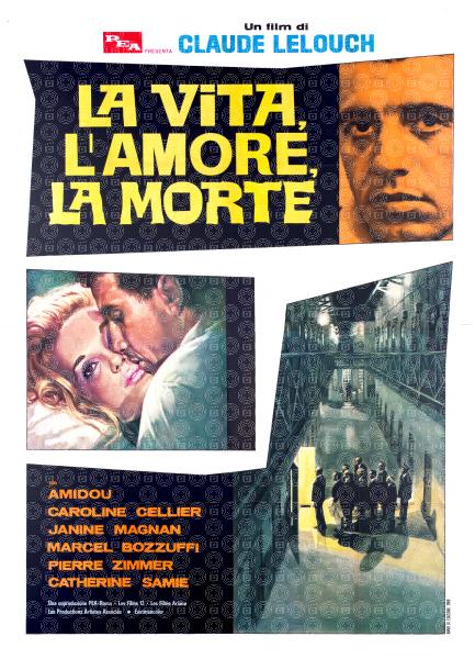 La vita, l'amore, la morte.