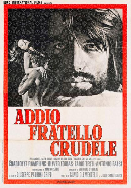 Addio fratello crudele