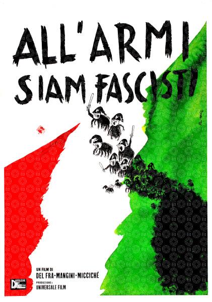 All'armi siam fascisti!
