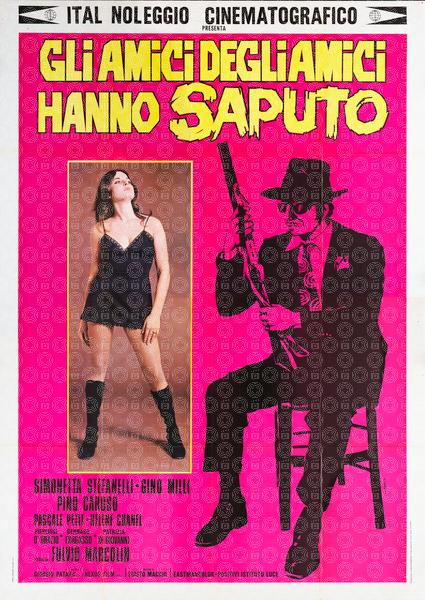 Gli amici degli amici hanno saputo