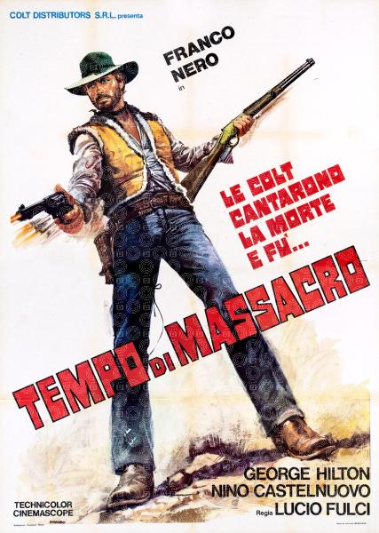 Le colt cantarono la morte e fu tempo di massacro