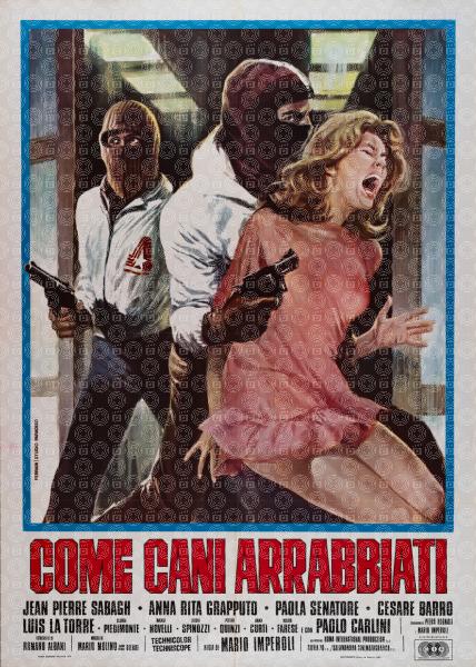 Come cani arrabbiati