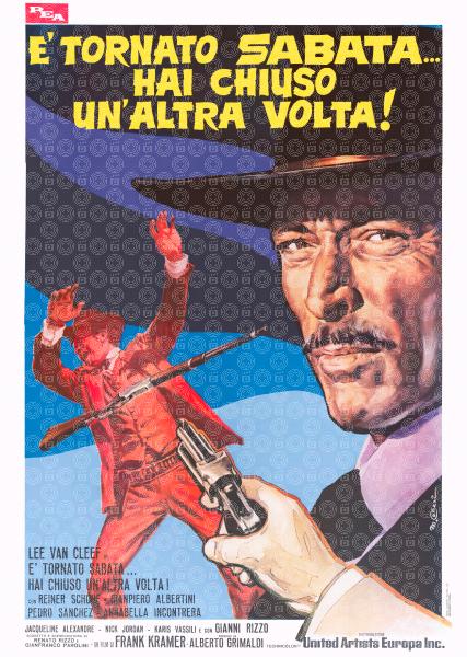 è tornato Sabata... hai chiuso un'altra volta!