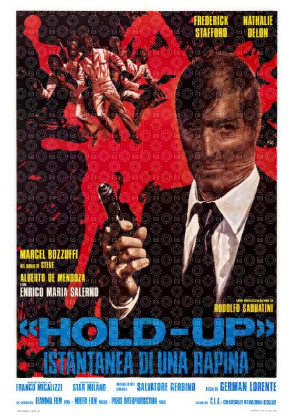 Hold-Up, istantanea di una rapina