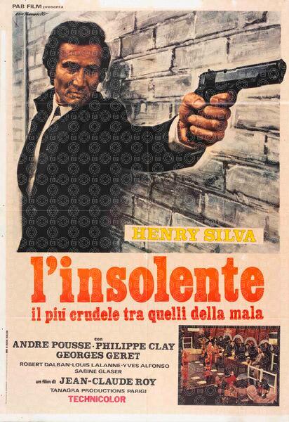 L'insolente - Il più crudele tra quelli della mala