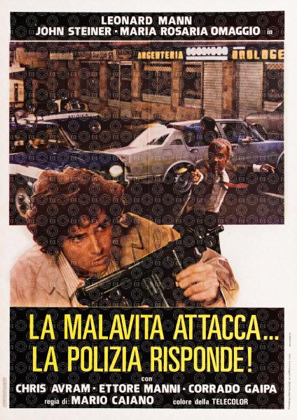 La malavita attacca... la polizia risponde!