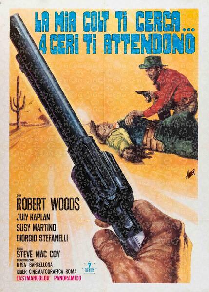 La mia colt ti cerca... quattro ceri ti attendono