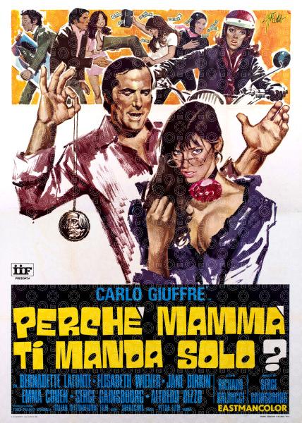 Perché mammà ti manda solo?