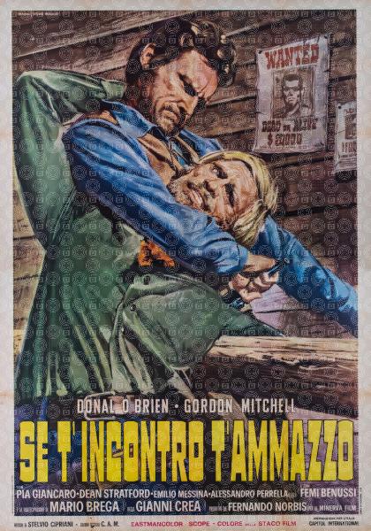 Se t'incontro, t'ammazzo