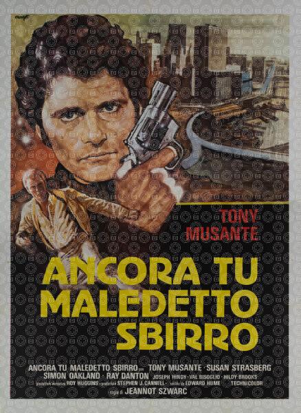 Ancora Tu, Maledetto sbirro