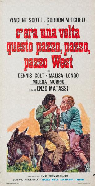 C'era una volta questo pazzo pazzo West