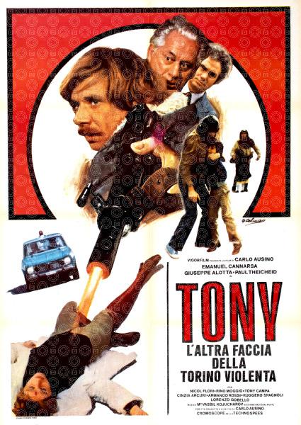 Tony, l'altra faccia della Torino violenta