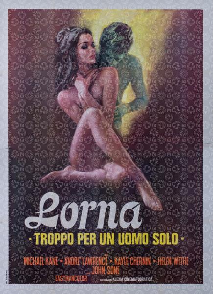Lorna: troppo per un uomo solo