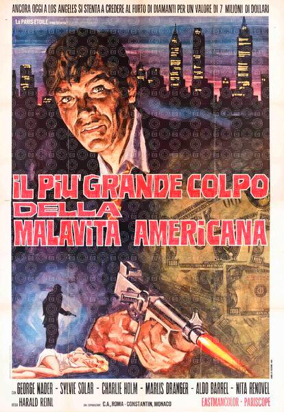 Il più grande colpo della malavita americana