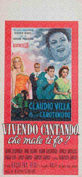 Vivendo, cantando, che male ti fò?