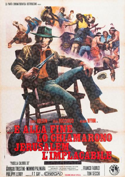 ...E alla fine lo chiamarono Jerusalem l'implacabile (Padella calibro 38)