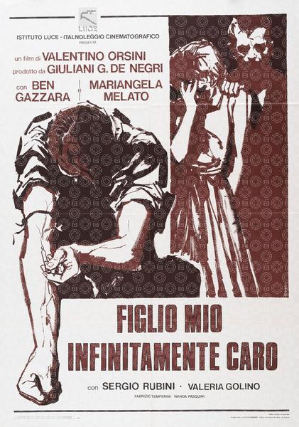 Figlio mio, infinitamente caro...