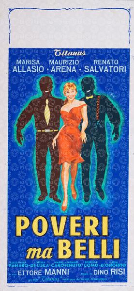 Poveri ma belli