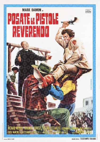 Posate le pistole ... reverendo
