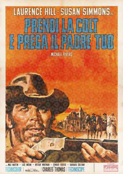 Prendi la colt e prega il padre tuo