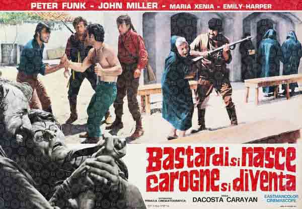 Bastardi si nasce, carogne si diventa...