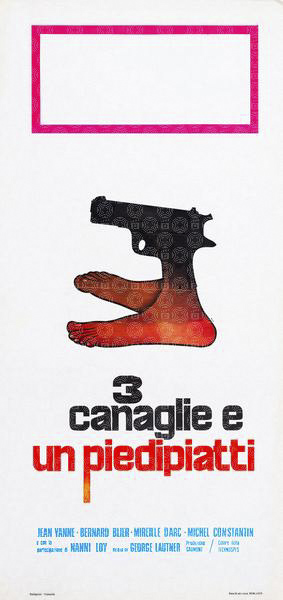 Tre canaglie e un piedipiatti